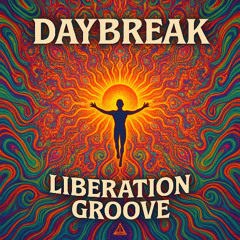 DayBreaK-liberation groove [ORITZO MIX]