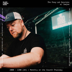 The Prog Lab Sessions w/ Jawjee - 22.05.25