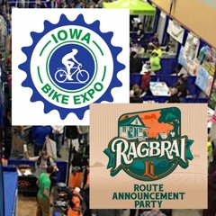 Episode 288: A Preview of the 2024 Iowa Bike Expo and RAGBRAI Route Announcement Party!