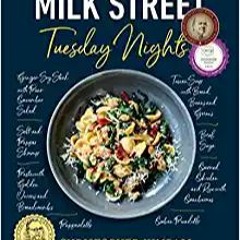 Stream⚡️DOWNLOAD❤️ Milk Street: Tuesday Nights: More than 200 Simple Weeknight Suppers that Deliver