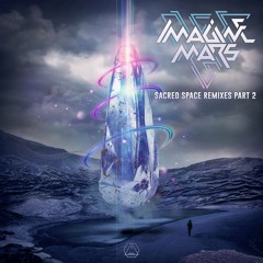 Imagine Mars - Sacred Space (Spectra Sonics Remix)