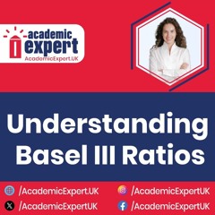 Understanding Basel-iii-Ratios | academicexpert.uk