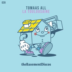 Premiere: Tomaas All - La Toulousaine(Purple Ice Remix) [theBasementDiscos]