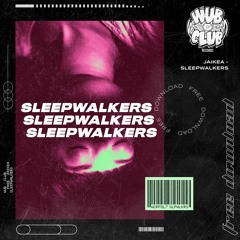 Jaikea - Sleepwalkers