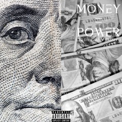 Money = Power - Cee Da Real ft. Swizzy J