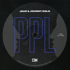 Jauz & Johnny Gold - PPL (Xenox Remix)