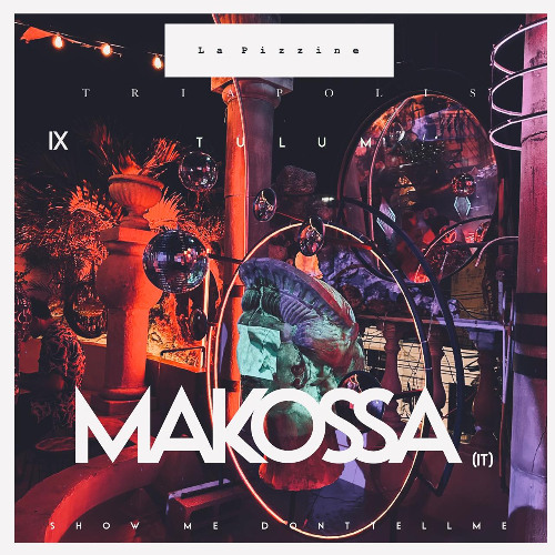 Makossa at La Pizzine TRIA / Tulum