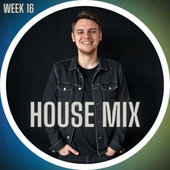Week 16 Mix: 2010-20's Pop House Mix
