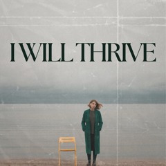 I Will Thrive - Motivational speech