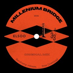 PREMIERE: Elsoo - Millenium Bridge