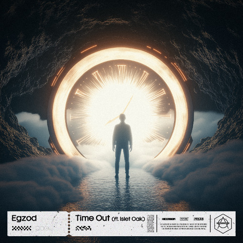 Egzod - Time Out (ft. Islet Oak)