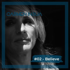# 02 - Believe