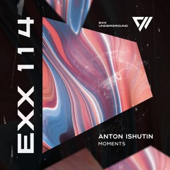 Anton Ishutin - Moments [Preview]