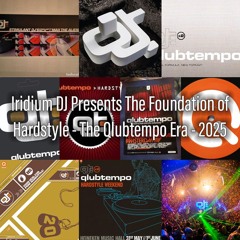 Iridium DJ Presents The Foundation of Hardstyle - The Qlubtempo Era - 2025