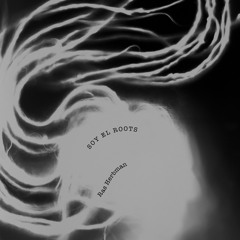 Soy el Roots