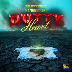 Ganggoolie - Dutty Heart [Soundproof Riddim]