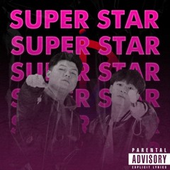 Super Star - Nhatanhng x Baby Flame (Prod. Beck Beatz)