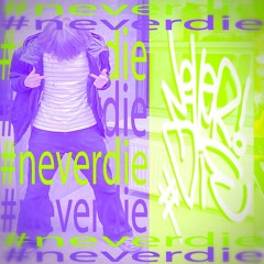 never die (prod. 2xcond)