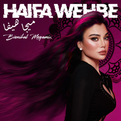Haifa Wehbe - Mega Haifa (Bionikal Megamix)