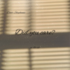 Did you care girl