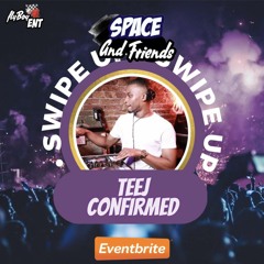 @DJTEEJUK | Space & Friends ⚠️ Live Audio | Hosted By Uncle Shaq | Snap: Teej_8