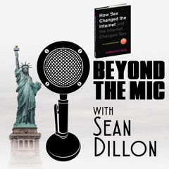 Author Samantha Cole on "How Sex Changed The Internet" Beyond The Mic