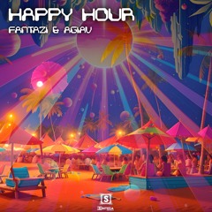 Fantazi  & Agiav - Happy Hour
