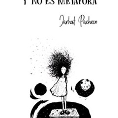Get EBOOK ✏️ Te amo, y no es metáfora (Spanish Edition) by  Jarhat Pacheco EBOOK EPUB