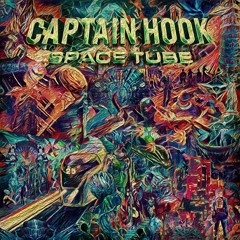 Captain Hook - Space Tube 25 (Out Now)