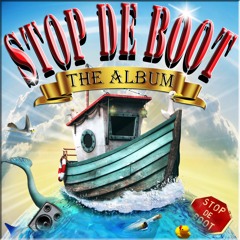 STOP DE BOOT ALBUM 2021