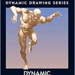 [Access] KINDLE 🗂️ Dynamic Figure Drawing by Burne Hogarth [KINDLE PDF EBOOK EPUB]