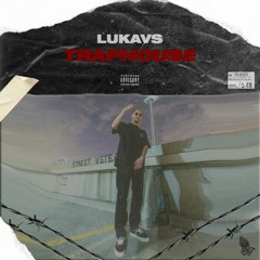 LUKAVS TRAPHOUSE VOL. 3