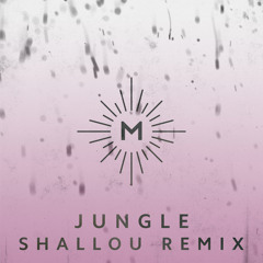 Jungle (Shallou Remix)