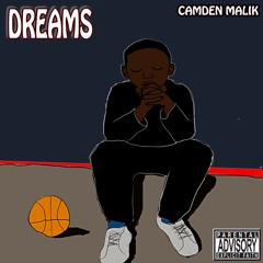 Camden Malik - Dreams