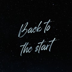 Back To The Start