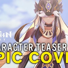 Genshin Impact - Character Teaser OST - "Cyno: A Just Punishment" (EPIC COVER))