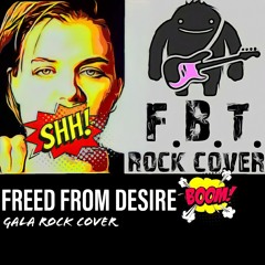 Freed From Desire - Gala ( Metal Cover )