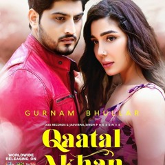 Qaatal Akhan - gurnam Bhullar