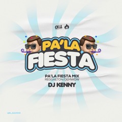 PA LA FIESTA - Dj Kenny Reggaeton X Demwow 2023