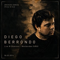 #03 Diego Berrondo Aka Filter B - Live @ Shannon - Montevideo 2014