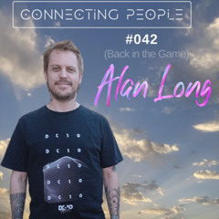 Alan Long Connecting People #042 (Back in the Game)