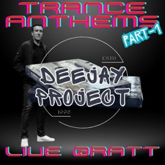 Deejay, Live @RoomAtTheTop (Trance Anthems Pt1)
