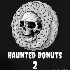 Haunted Donuts Part 2