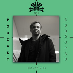 3000Grad Podcast 051 by Sascha Dive (Going Deeper)