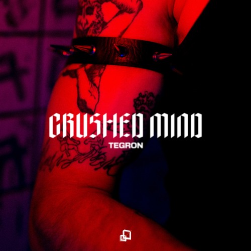 TEGRON – Crushing Machine (MARKWØN Remix)