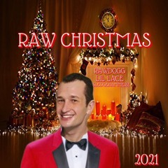 Raw Christmas- White Christmas