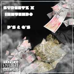 Streetz - P's & Q's Feat. Innuendo