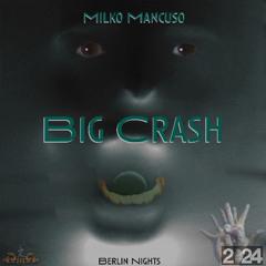 Big Crash (2024) 🇺🇦 🔥🚦