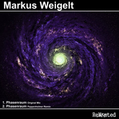 Markus Weigelt - Phasenraum (Pappenheimer Remix) OUT NOW