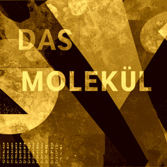 DAS MOLEKÜL